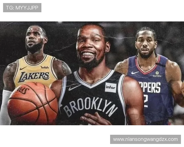 伦纳德为核心,杜兰特也难敌 伦纳德为核心,杜兰特也难敌